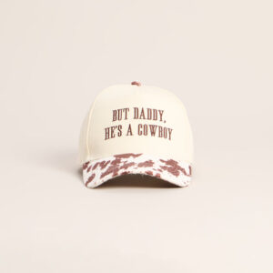 Windsor But Daddy, He's A Cowboy Trucker Hat But Daddy, He's A Cowboy Trucker Hat