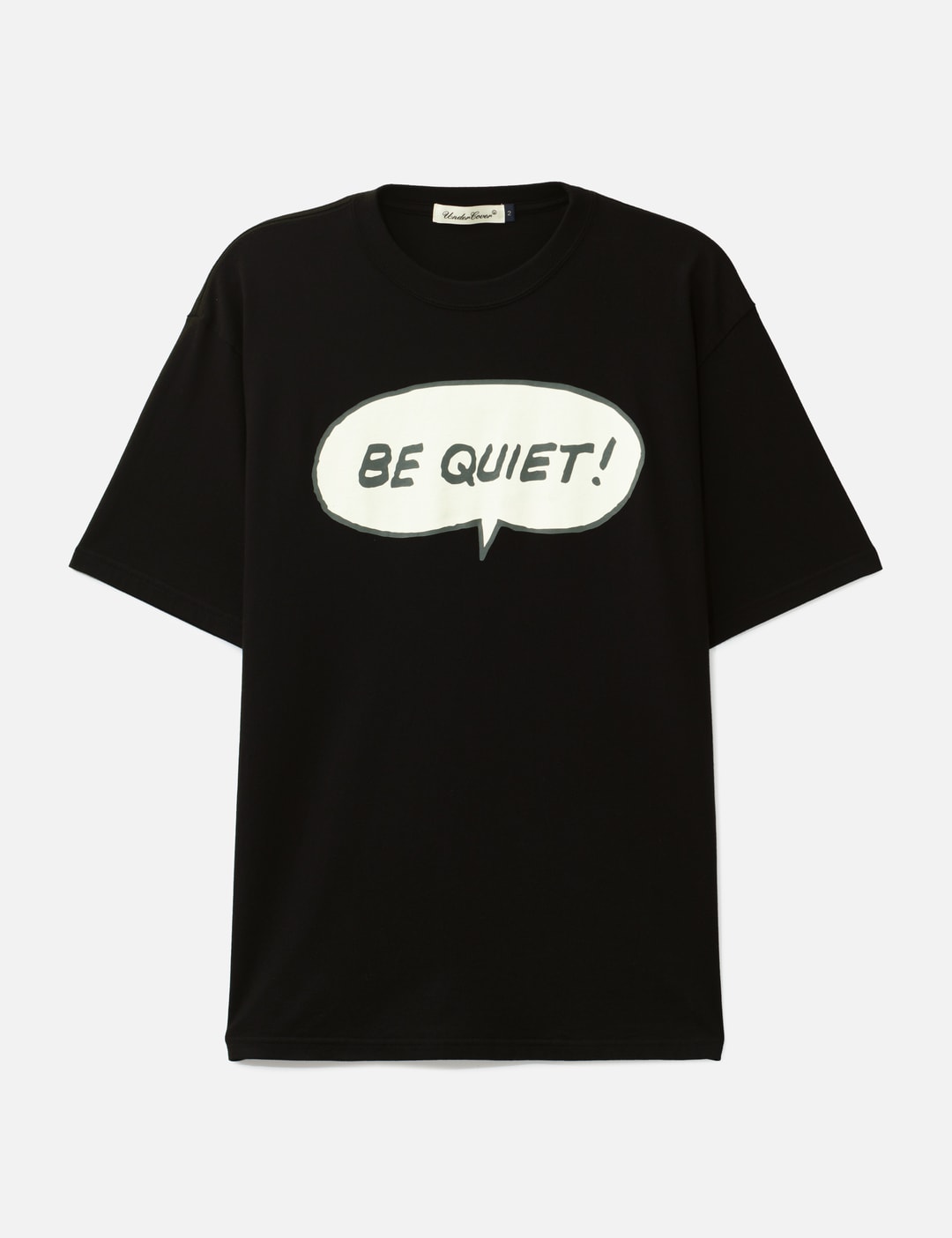 Undercover UC1F3804 "BE QUIET" Short Sleeve T-Shirt
