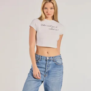 Windsor What Would You Do Without Me Graphic Tee What Would You Do Without Me Graphic Tee